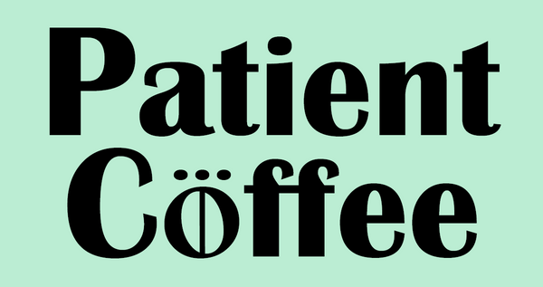 Patient Coffee